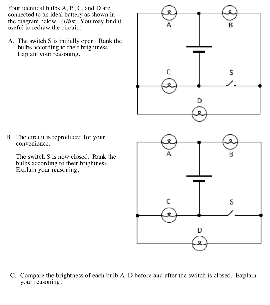 Solved Four identical bulbs A, B, C, and D are connected to