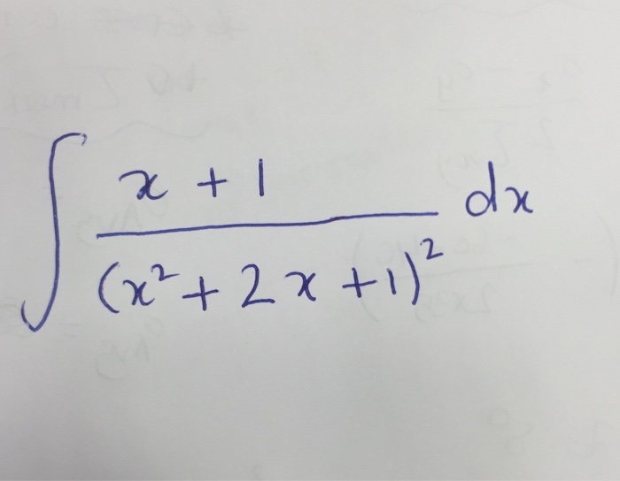 Solved integral x + 1/(x^2 + 2x +1)^2 dx