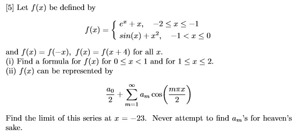 Solved Let f(x) be defined by f(x) = {e^x + x, - 2 | Chegg.com