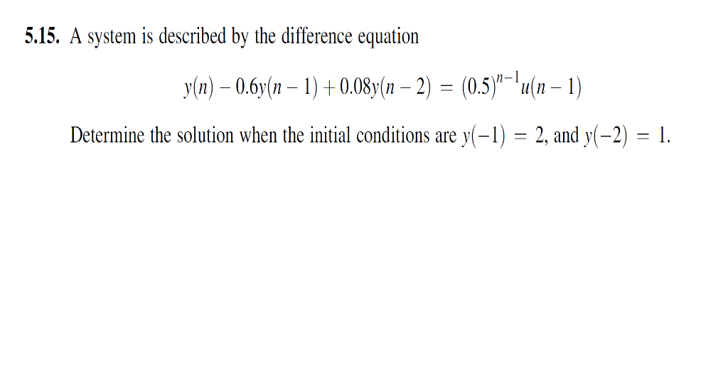 solved-a-system-is-described-by-the-difference-equation-chegg