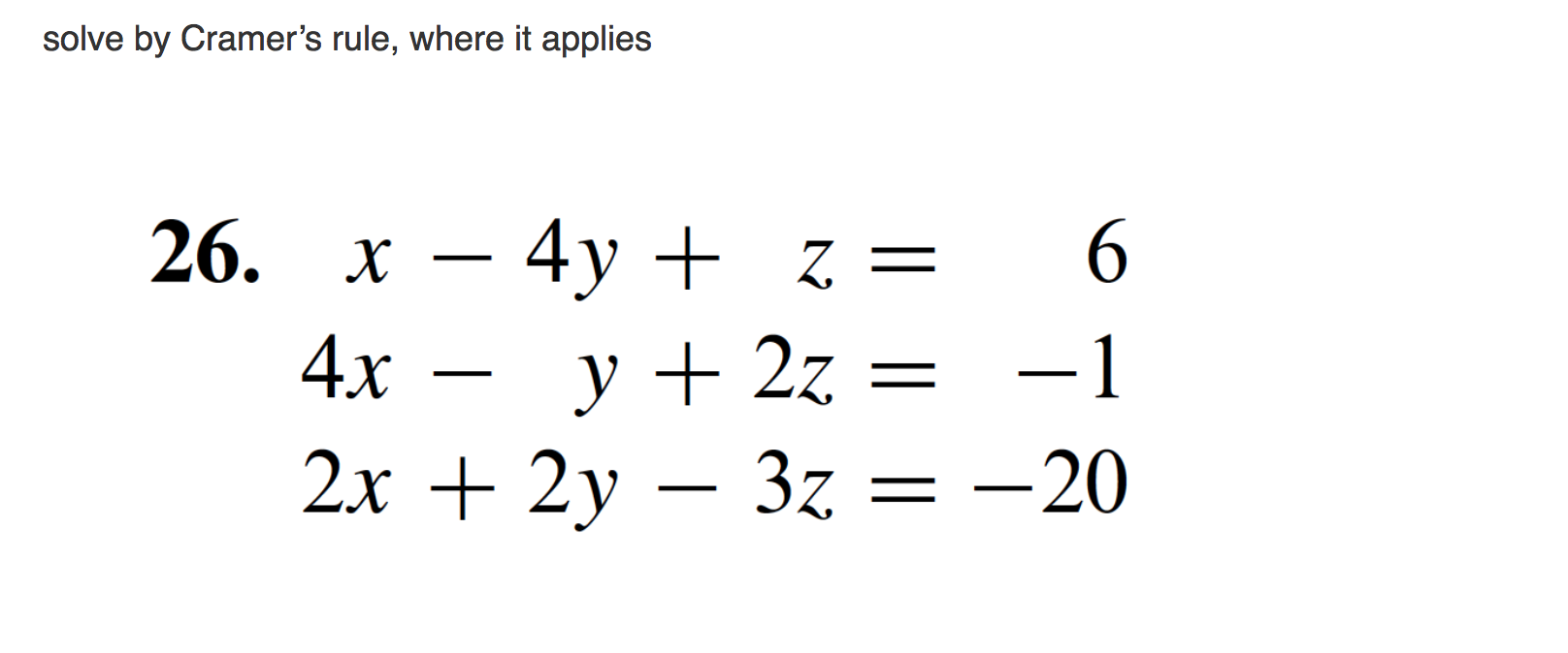 Solved Solve By Cramer s Rule Where It Applies X 4y Z Chegg
