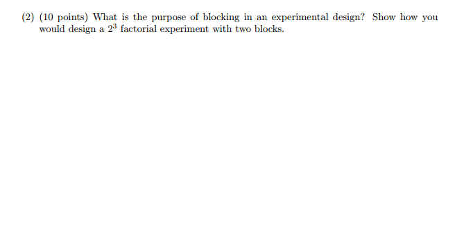 solved-what-is-the-purpose-of-blocking-in-an-experimental-chegg