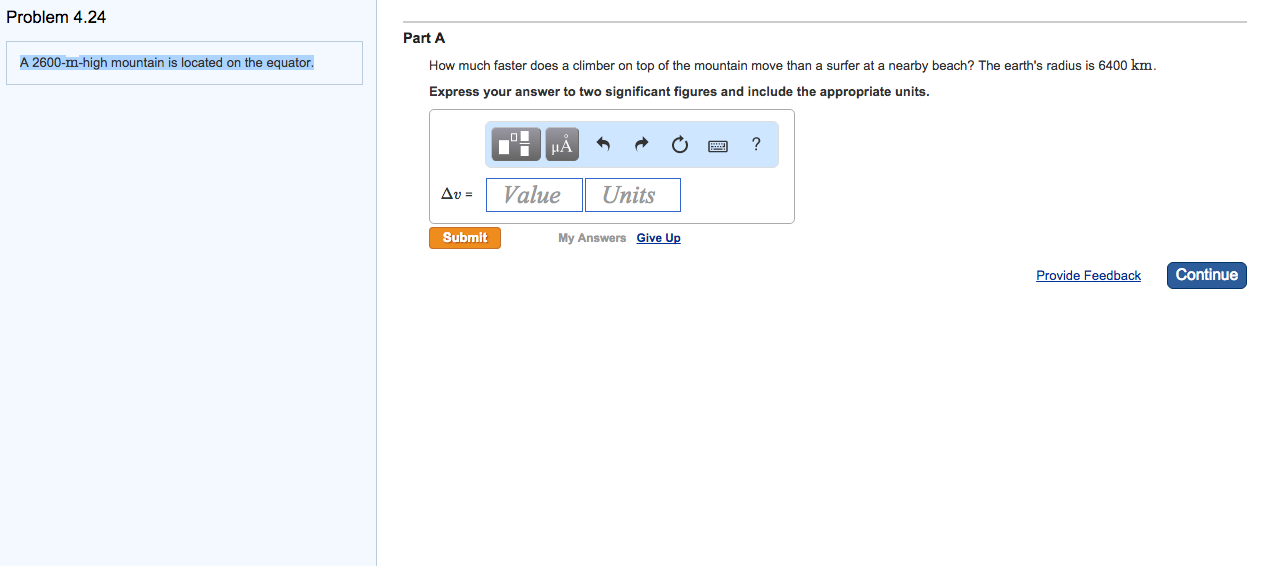 Solved How much faster does a climber on top of the mountain