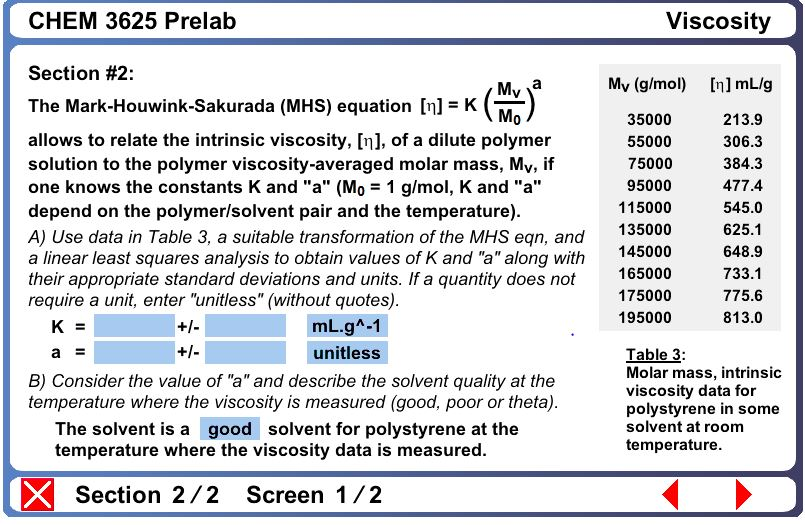 Solved The MarkHouwinkSakurada (MHS) equation [eta] = K