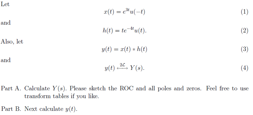 Solved Calculate Y(s). Please sketch the ROC and all poles | Chegg.com