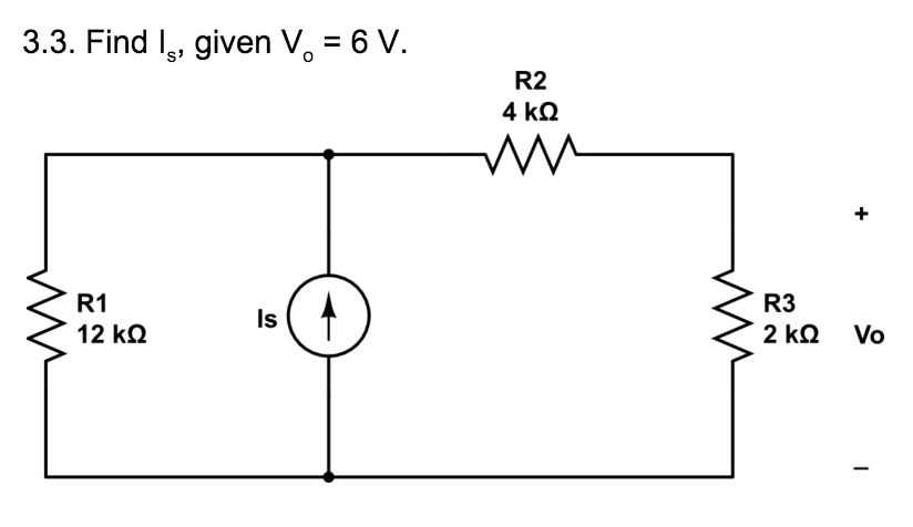 Solved Find I_1, and V_0 in the circuit shown. Find I_s, | Chegg.com