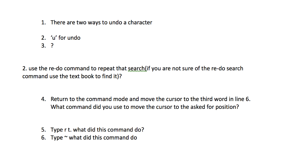 Linux Undo Command Solved 1. There are two ways to undo a character 2. 'u' for | Chegg.com
