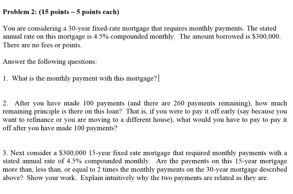 solved-you-are-considering-a-30-year-fixed-rate-mortgage-chegg