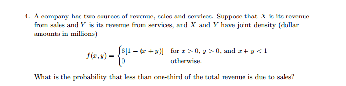 A company has two sources of revenue, sales and | Chegg.com