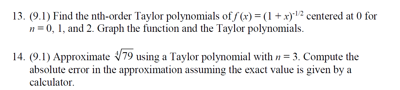 Solved Find the nth-order Taylor polynomials of f(x) = (1 + | Chegg.com