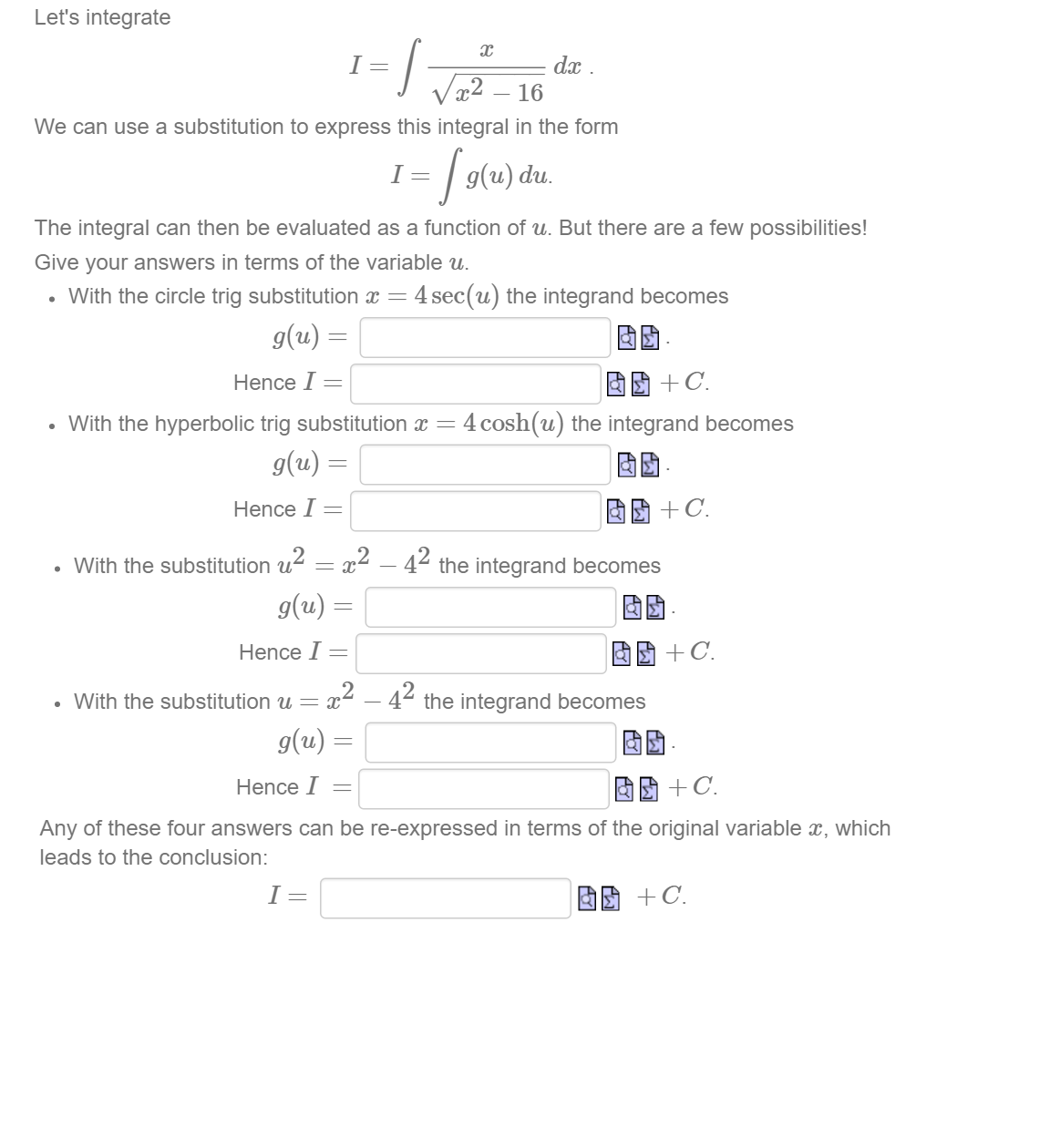 Solved Let's integrate I = integral x/Squareroot x^2 - 16 | Chegg.com