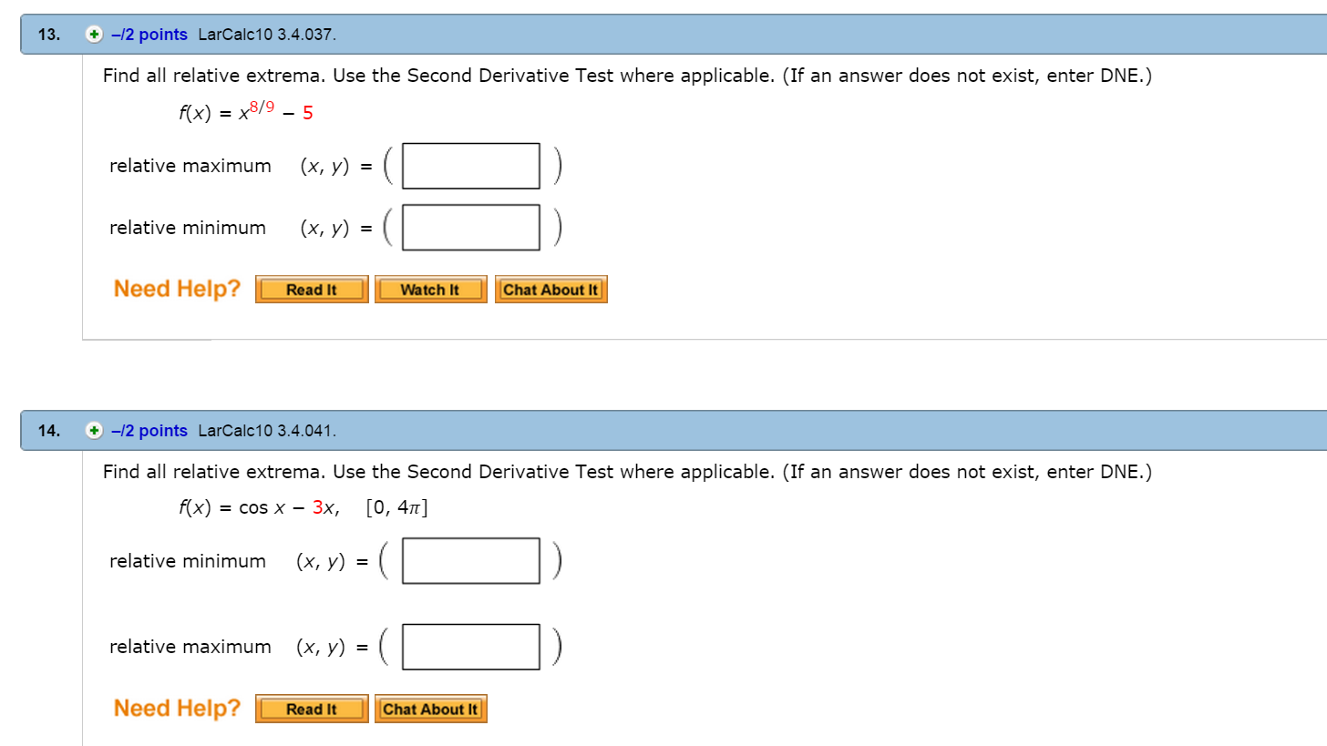 Solved Find all relative extrema. Use the Second Derivative