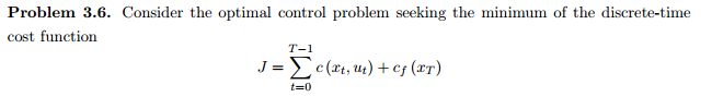 Problem 3.6. Consider the optimal control problem | Chegg.com