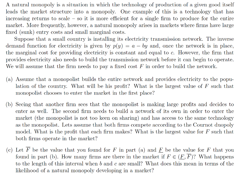 a-natural-monopoly-is-a-situation-in-which-the-chegg