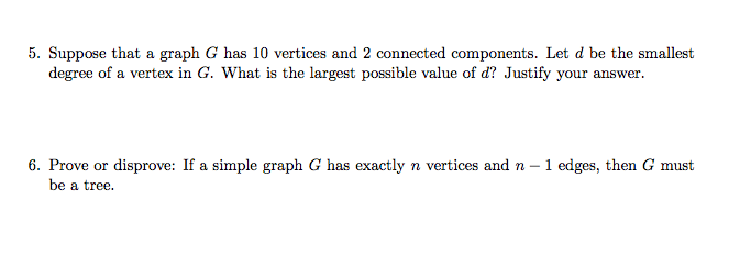Solved Suppose that a graph G has 10 vertices and 2 | Chegg.com