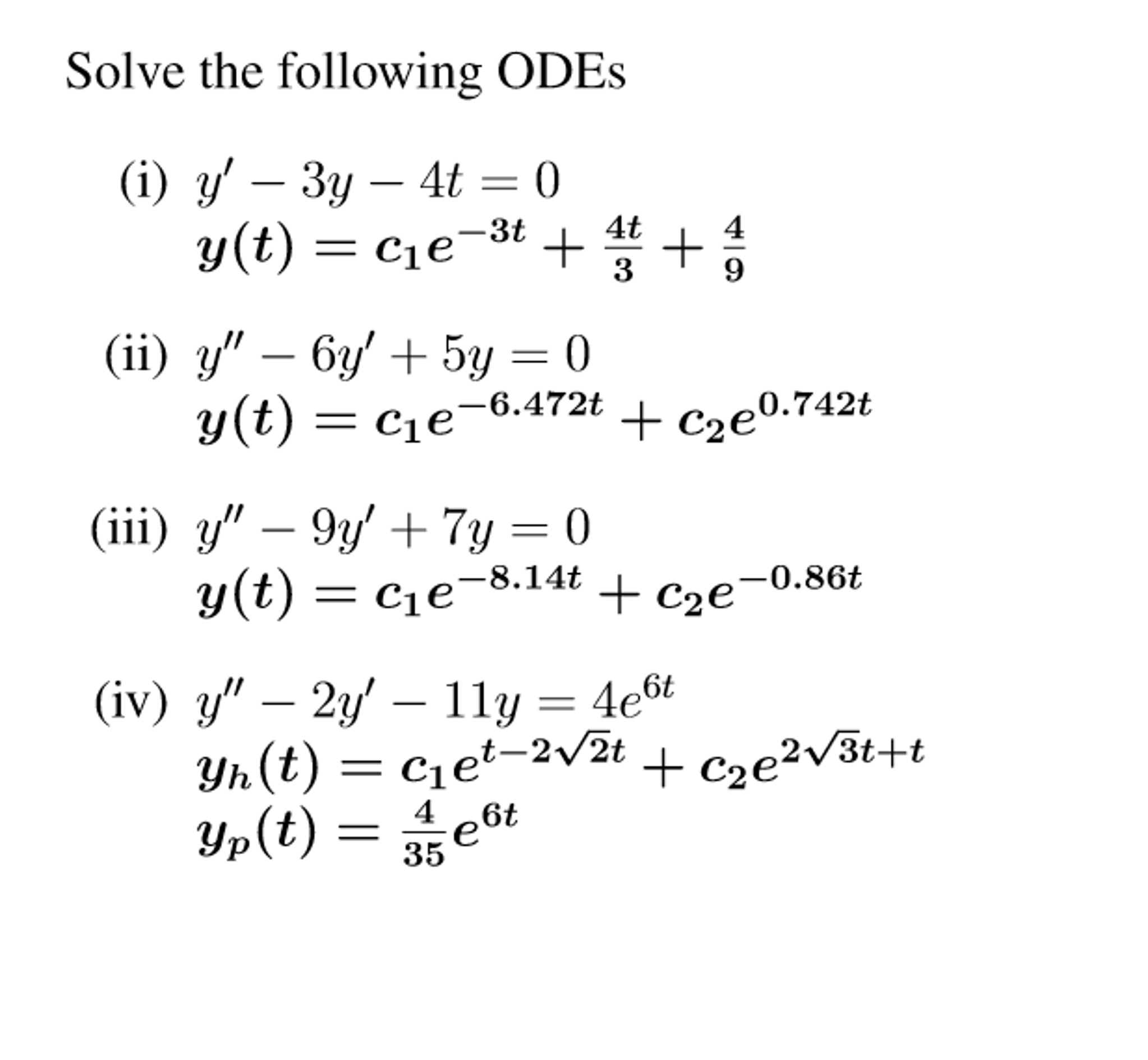 Solved Solve the following ODEs y' - 3y - 4t = 0 y(t) = | Chegg.com