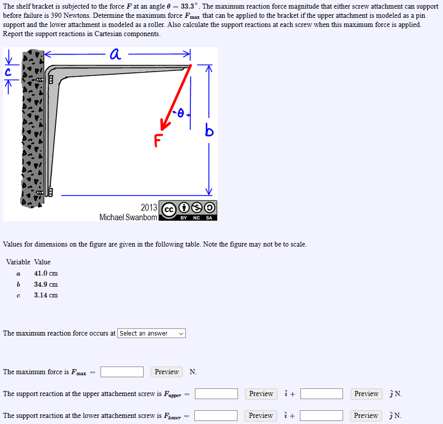 Solved The shelf bracket is subjected to the force F at an