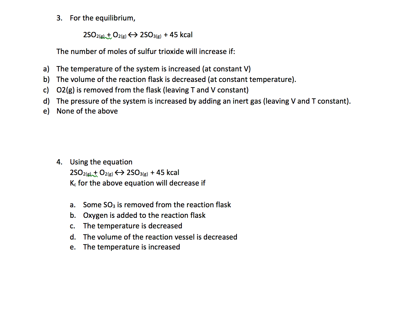 Solved For The Equilibrium, 2so 2(g) + O 2(g) 