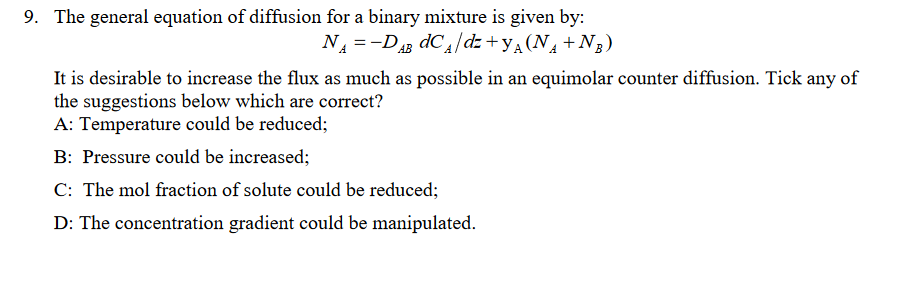 Solved 9. The General Equation Of Diffusion For A Binary | Chegg.com