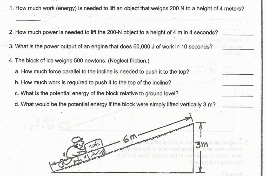 Solved 1. How much work (energy) is needed to lift an object