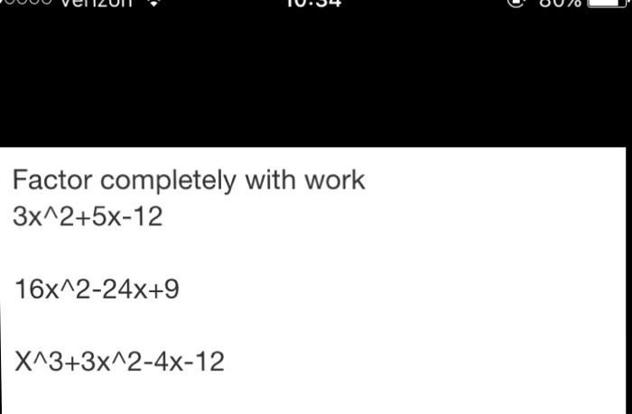 solved-factor-completely-with-work-3x-2-5x-12-16x-2-chegg