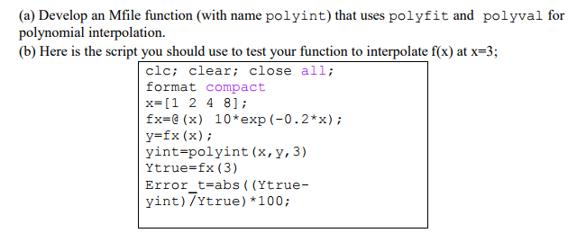 Solved (a) Develop an Mfile function (with name polyint) | Chegg.com