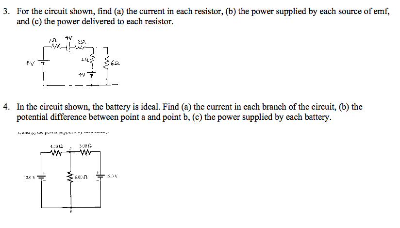Solved 3. For the circuit shown, find (a the current in each | Chegg.com