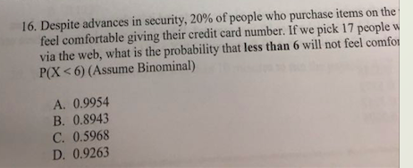 Solved 16. Despite advances in security, 20% of people who | Chegg.com