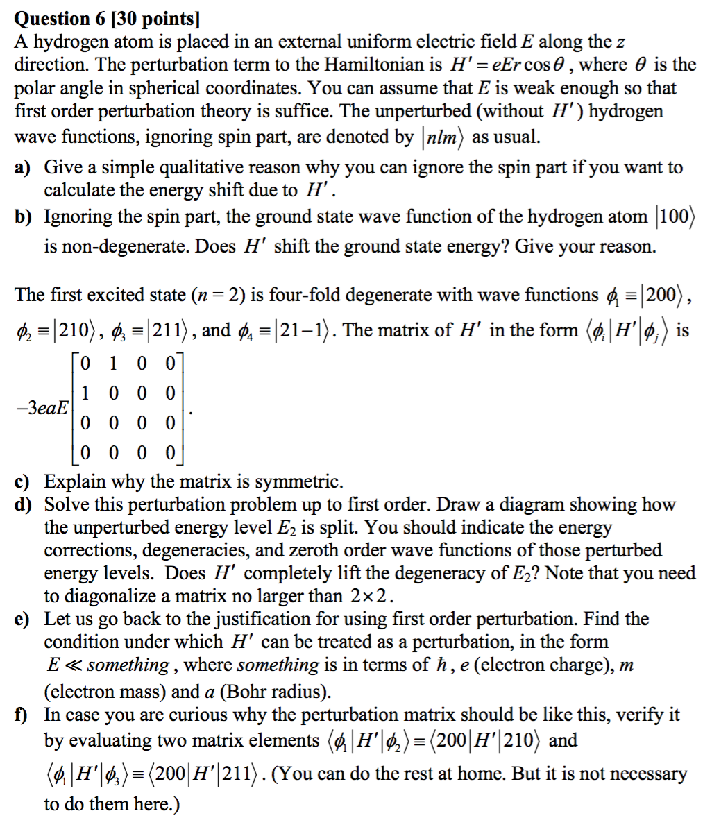 solved-a-hydrogen-atom-is-placed-in-an-external-uniform-chegg