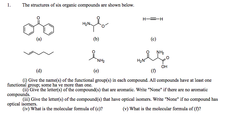 Solved 1.The structures of six organic compounds are shown | Chegg.com