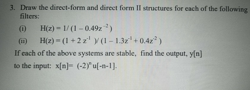 Solved 3. Draw the direct-form and direct form II structures | Chegg.com