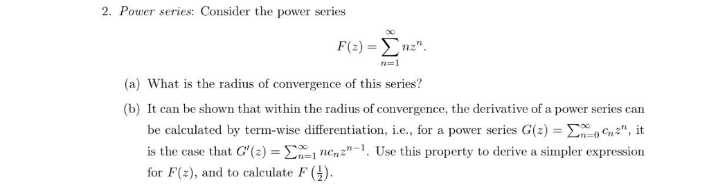Solved Power Series Consider The Power Series F Z Sig