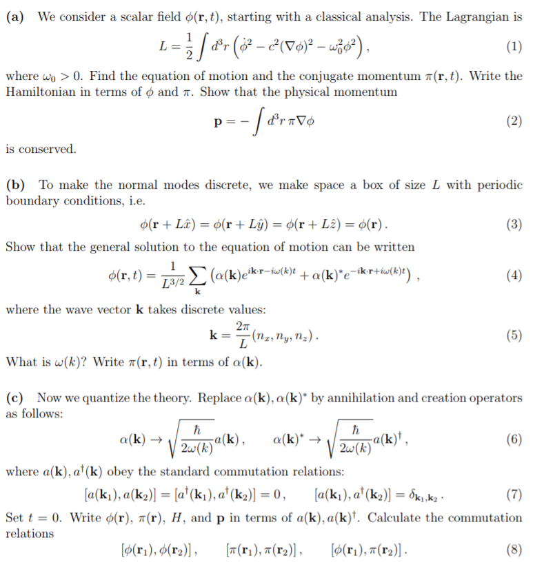 (a) We consider a scalar field >(r, t), starting with | Chegg.com