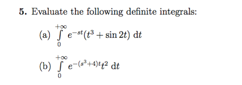 Solved Evaluate The Following Definite Integrals