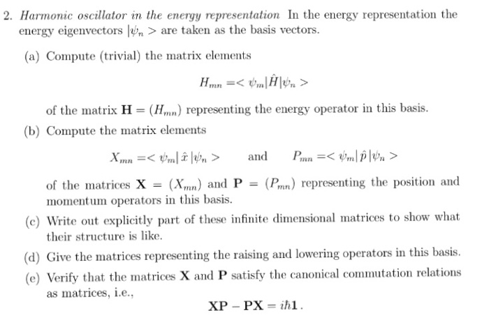 Solved 2. Harmonic oscillator in the energy representation | Chegg.com