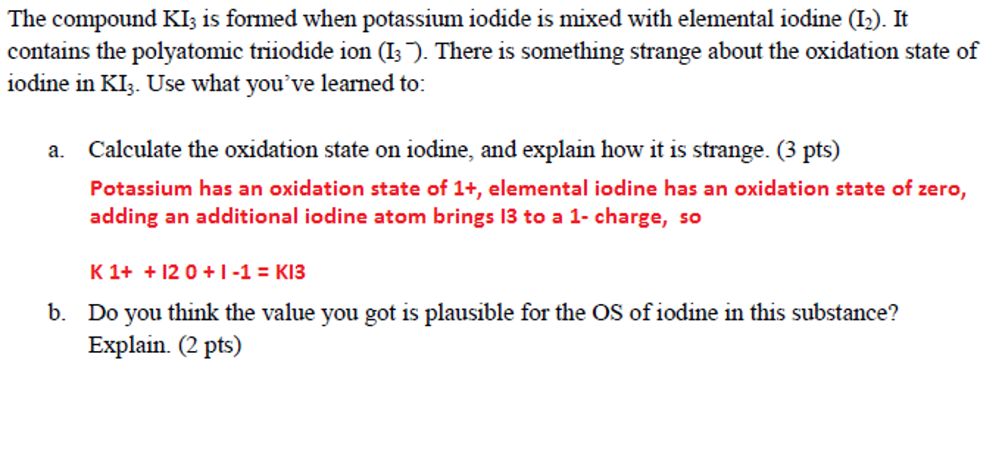 Solved The compound KI_3 is formed when potassium iodide is