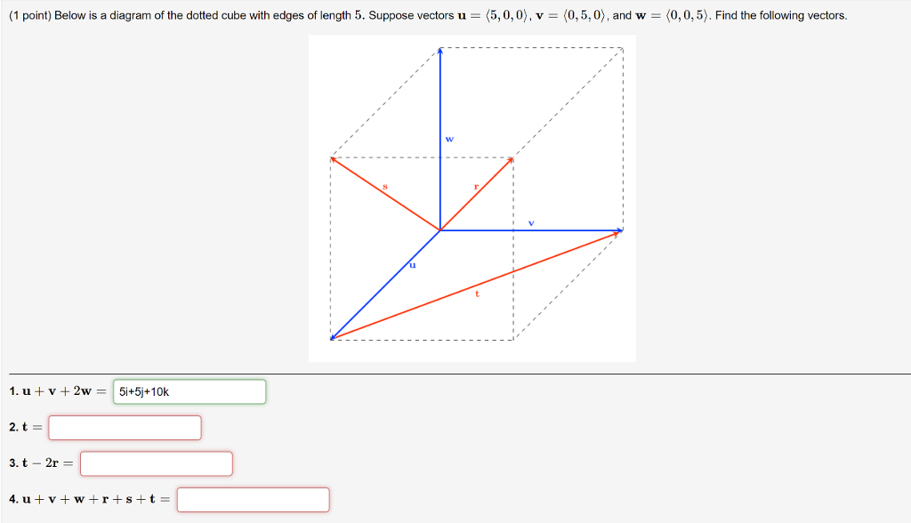 Solved (1 point) Below is a diagram of the dotted cube with | Chegg.com