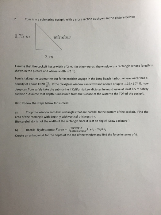 Solved Tom is in a submarine cockpit, with a cross section | Chegg.com
