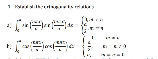 Solved 1. Establish The Orthogonality Relations B) | Cos (-a | Chegg.com