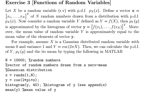 Solved Exercise 3 Functions of Random Variables be a random | Chegg.com