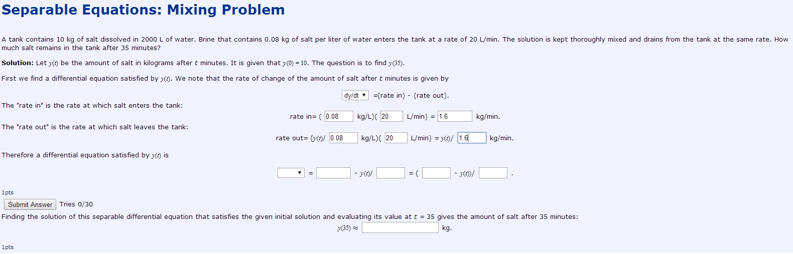 Solved Separable Equations Mixing Problem A tank 10 kg of t