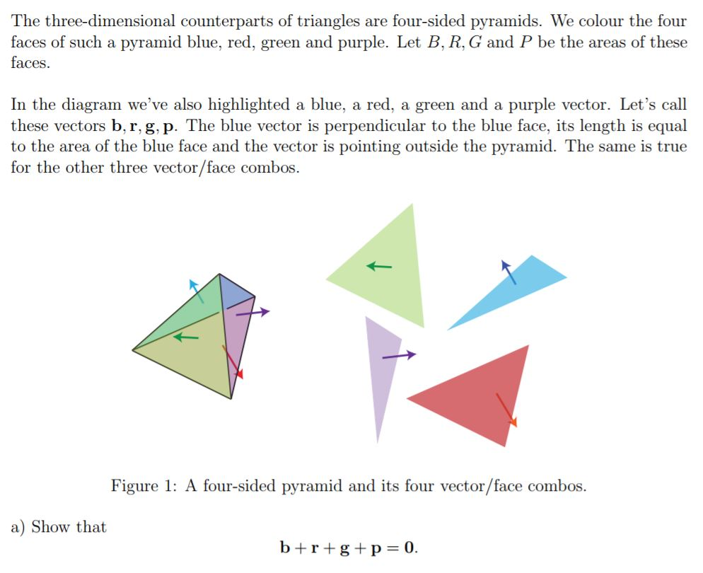 Solved The threedimensional counterparts of triangles are