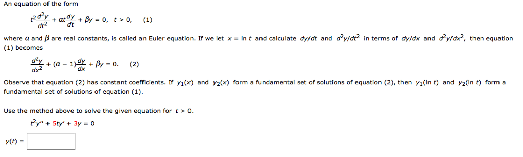 Solved An equation of the form t^2 d^2 y/dt^2 + alpha t | Chegg.com