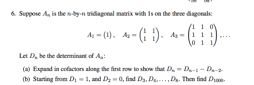 Solved 6. Suppose An is the n-by-n tridiagonal matrix with | Chegg.com