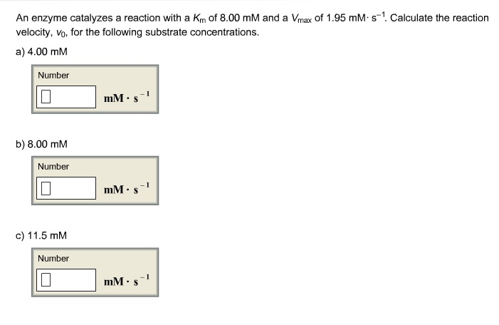 Solved An enzyme catalyzes a reaction with a Km of 8.00 mM | Chegg.com