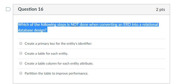 Solved DQuestion 16 2 pts Which of the following steps is | Chegg.com