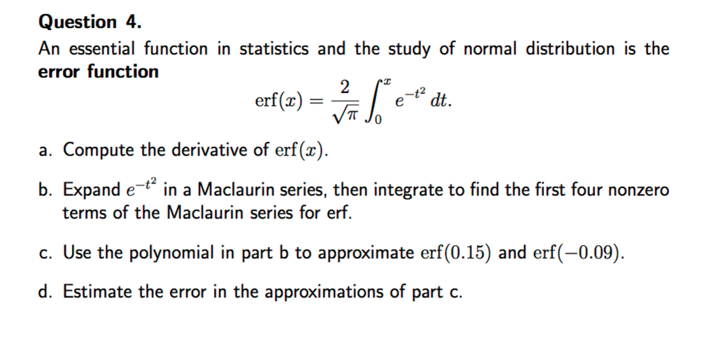 An essential function in statistics and the study of | Chegg.com