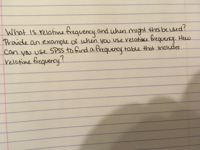 HOW TO FIND RELATIVE FREQUENCY IN SPSS intelligence overview
