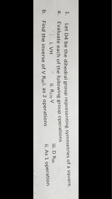 Solved Let D4 Be The Dihedral Group Representing Symmetries | Chegg.com