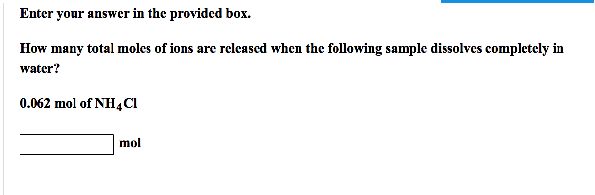 Solved How many total moles of ions are released when the | Chegg.com